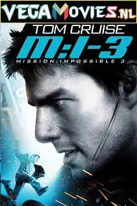 Mission impossible 3 2006 - vegamovies, VegaMoviesv.com