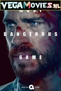 Most dangerous game - vegamovies, VegaMoviesv.com