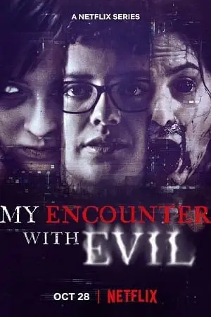 My encounter with evil 2022 - vegamovies, VegaMoviesv.com