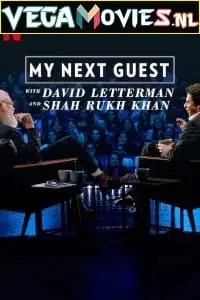 My next guest with david letterman and shah rukh khan - vegamovies, VegaMoviesv.com