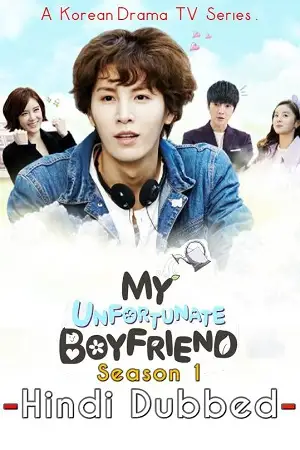 My unfortunate boyfriend 2015 hindi dubbed korean drama tv series - vegamovies, VegaMoviesv.com
