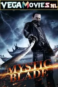 Mystic blade - vegamovies, VegaMoviesv.com