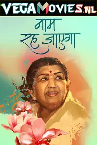 Naam reh jayegaa - vegamovies, VegaMoviesv.com