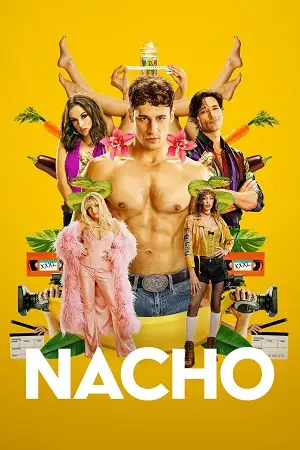 Nacho - vegamovies, VegaMoviesv.com