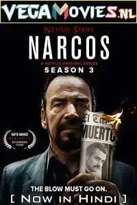 Narcos 3 netflix - vegamovies, VegaMoviesv.com