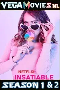 Netflix insatiable season 2 - vegamovies, VegaMoviesv.com