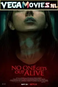 No one gets out alive poster - vegamovies, VegaMoviesv.com