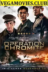 Operation chromite - vegamovies, VegaMoviesv.com