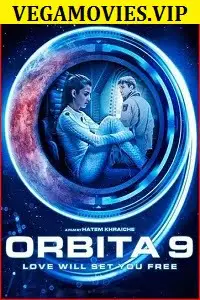Orbita 9 2017 - vegamovies, VegaMoviesv.com