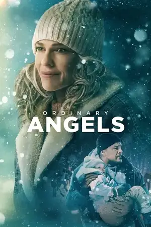 Ordinary angels hindi dubbed 2204 - vegamovies, VegaMoviesv.com