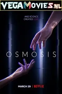 Osmosis season 1 poster - vegamovies, VegaMoviesv.com