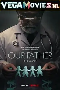 Our father - vegamovies, VegaMoviesv.com