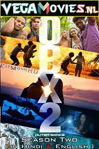 Outer banks season 2 hindi dubbed - vegamovies, VegaMoviesv.com