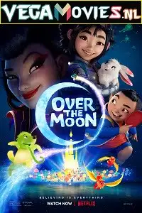 Over the moon 2020 hindi - vegamovies, VegaMoviesv.com