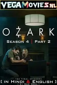 Ozark s04 part 2 hindi dubbed - vegamovies, VegaMoviesv.com