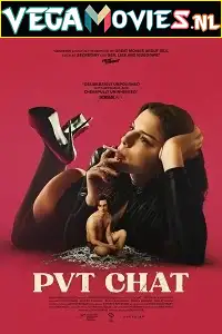 Pvt chat 2021 hindi - vegamovies, VegaMoviesv.com