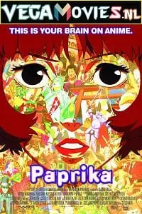 Paprika 2006 - vegamovies, VegaMoviesv.com