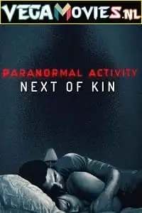Paranormal activity next of kin 2021 - vegamovies, VegaMoviesv.com