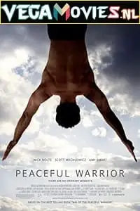 Peaceful warrior - vegamovies, VegaMoviesv.com