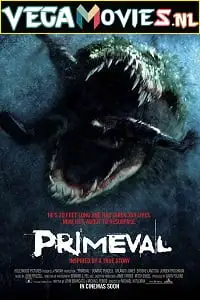 Primeval 2007 - vegamovies, VegaMoviesv.com