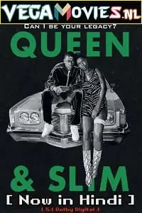 Queen slim hindi dubbed - vegamovies, VegaMoviesv.com