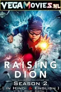 Raising dion season 2 hindi dubbed netflix series - vegamovies, VegaMoviesv.com