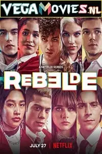 Rebelde season 2 - vegamovies, VegaMoviesv.com