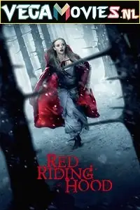 Red riding hood movie dual audio download 480p 720p 1080p - vegamovies, VegaMoviesv.com