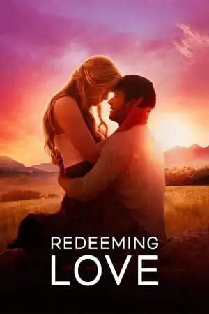 Redeeming love 2022 hindi dubbed - vegamovies, VegaMoviesv.com