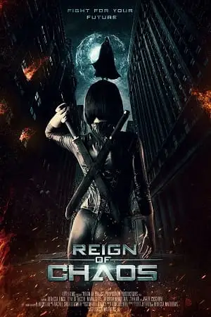 Reign of chaos - vegamovies, VegaMoviesv.com