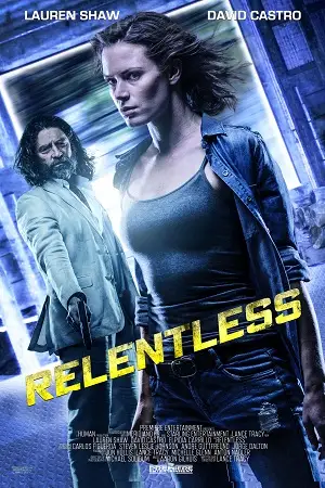 Relentless 2018 - vegamovies, VegaMoviesv.com