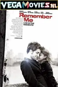 Remember me 2010 - vegamovies, VegaMoviesv.com
