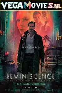 Reminiscence 2021 - vegamovies, VegaMoviesv.com