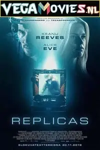 Replicas 2018 - vegamovies, VegaMoviesv.com