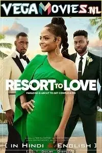 Resort to love hindi dubbed 1080p 2.5gb - vegamovies, VegaMoviesv.com