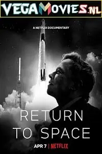 Return to space - vegamovies, VegaMoviesv.com