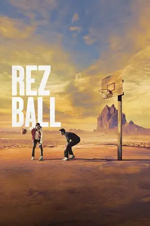 Rez ball - vegamovies, VegaMoviesv.com