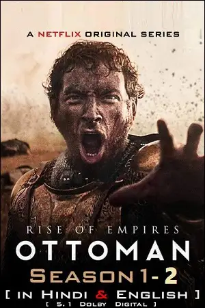 Rise of empires ottoman 1 2 - vegamovies, VegaMoviesv.com