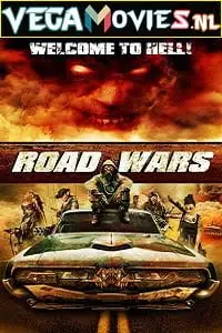 Road wars - vegamovies, VegaMoviesv.com