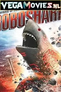 Roboshark 2015 - vegamovies, VegaMoviesv.com