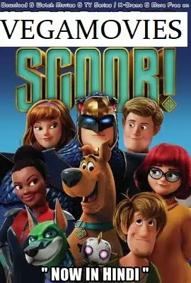 Scoob hindi dd5.1 - vegamovies, VegaMoviesv.com