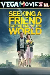 Seeking a friend for the end of the world 2012 - vegamovies, VegaMoviesv.com