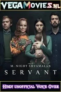Servant 2019 hindi - vegamovies, VegaMoviesv.com