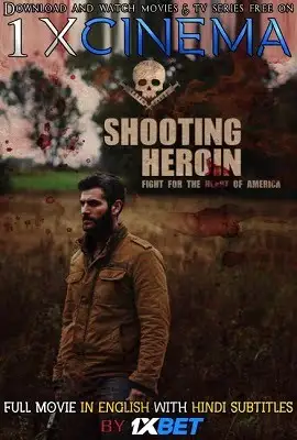 Shooting heroin - vegamovies, VegaMoviesv.com