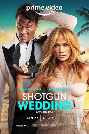 Shotgun wedding 2022 poster - vegamovies, VegaMoviesv.com