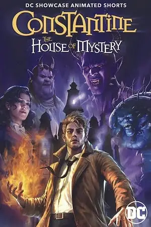 Showcase constantine the house of mystery 2022 - vegamovies, VegaMoviesv.com