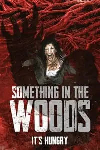 Something in the woods 2022 - vegamovies, VegaMoviesv.com