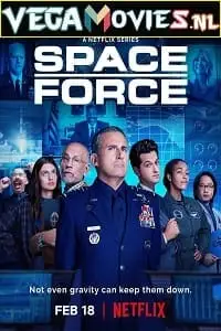 Space force - vegamovies, VegaMoviesv.com