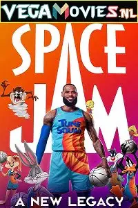 Space jam a new legacy - vegamovies, VegaMoviesv.com