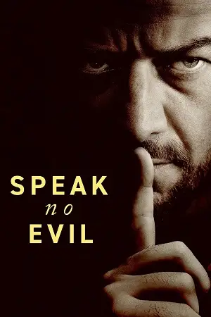 Speak no evil - vegamovies, VegaMoviesv.com